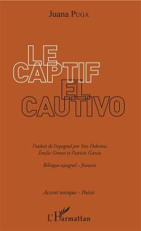 Le captif. El cautivo