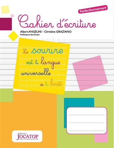 Cahier d'écriture : perfectionnement