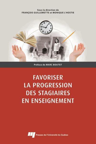 Favoriser la progression des stagiaires en enseignement