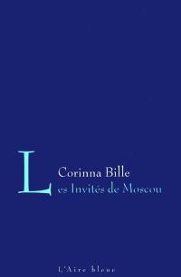 Les invités de Moscou