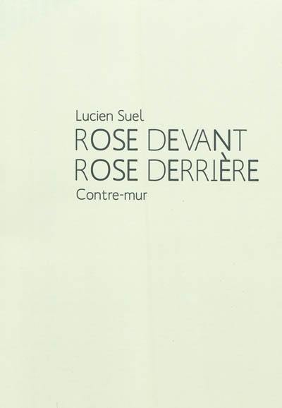 Rose devant rose derrière