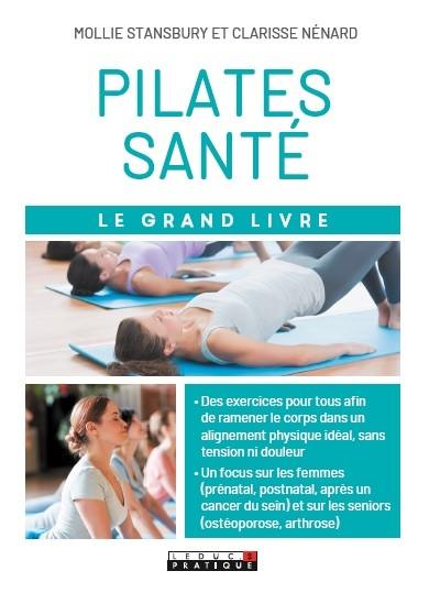 Pilates santé : le grand livre