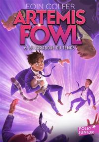 Artemis Fowl. Vol. 6. Le paradoxe du temps