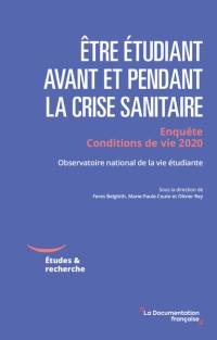 Etre étudiant avant et pendant la crise sanitaire : enquête conditions de vie 2020