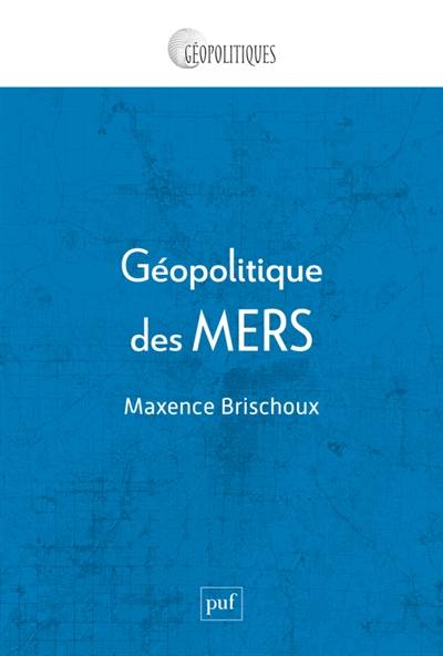 Géopolitique des mers : gouverner l'autre partie du monde