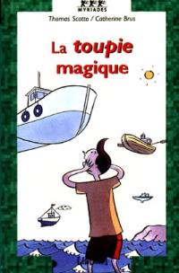 La toupie magique