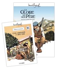 M. Pagnol en BD : La gloire de mon père + cahier de jeux