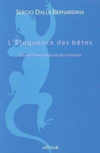 L'éloquence des bêtes : quand l'homme parle des animaux