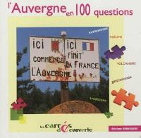 L'Auvergne en 100 questions