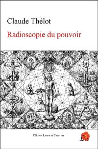 Radioscopie du pouvoir