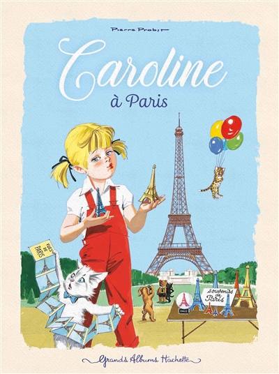 Caroline. Caroline à Paris