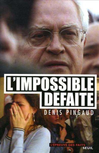 L'impossible défaite