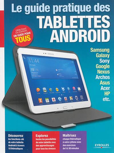 Le guide pratique des tablettes Android