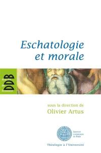 Eschatologie et morale