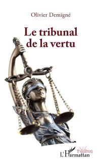 Le tribunal de la vertu