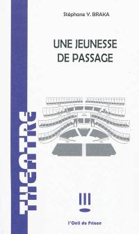 Une jeunesse de passage