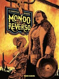 Mondo reverso. Vol. 1. Cornelia & Lindberg