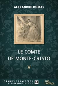 Le comte de Monte-Cristo : cinquième édition