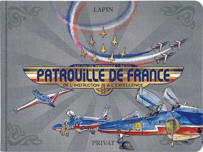 Patrouille de France : de l'instruction à l'excellence