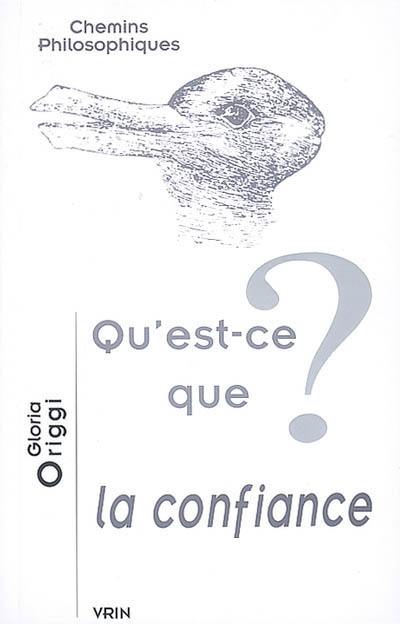 Qu'est-ce que la confiance ?