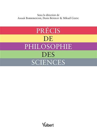 Précis de philosophie des sciences