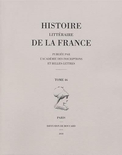 Histoire littéraire de la France. Vol. 46. Jacques Cujas (1522-1590)