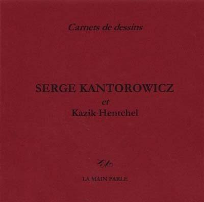 Serge Kantorowicz : carnet de dessins