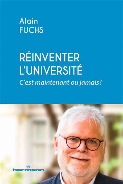 Réinventer l'université : c'est maintenant ou jamais !