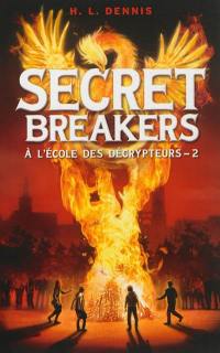 Secret breakers : à l'école des décrypteurs. Vol. 2. Le code de Dorabella