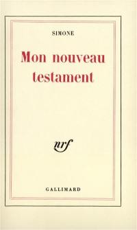 Mon nouveau testament