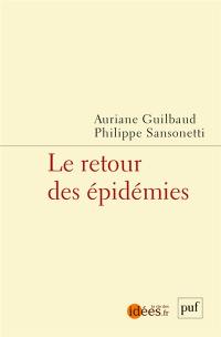 Le retour des épidémies