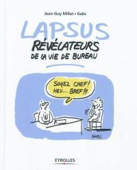 Lapsus révélateurs de la vie de bureau