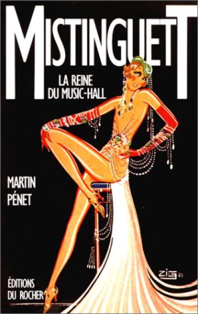 Mistinguett, la reine du music-hall