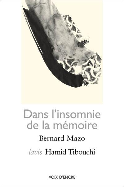 Dans l'insomnie de la mémoire