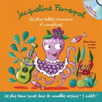 Jacqueline Farreyrol, ses plus belles chansons et comptines