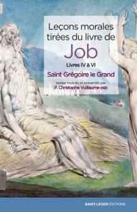 Leçons morales tirées du livre de Job. Livres IV à VI (Jb 3 à 5, 26)