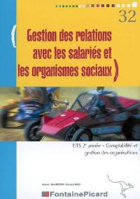 Gestion des relations avec les salariés et les organismes sociaux : BTS 2e année, comptabilité et gestion des organisations : processus 2