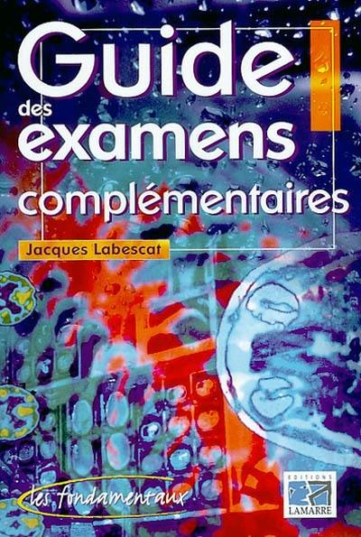 Guide des examens complémentaires