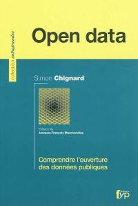 Open data : comprendre l'ouverture des données publiques