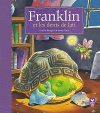 Franklin et les dents de lait