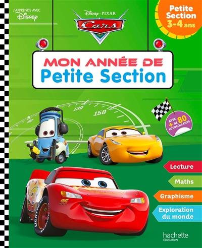 Cars : mon année de petite section : petite section, 3-4 ans