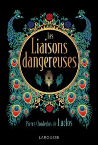 Les liaisons dangereuses