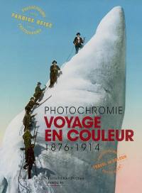 Voyage en couleur : photochromie 1876-1914