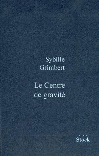 Le centre de gravité