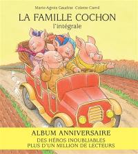 La famille Cochon : l'intégrale