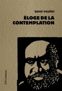 Eloge de la contemplation. Les dits du fou de l'île. Rendez-vous