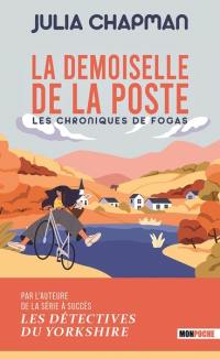 Les chroniques de Fogas. La demoiselle de la poste