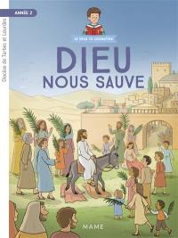 Dieu nous sauve : année 2