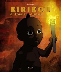 Kirikou et l'oncle disparu