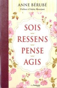 Sois, ressens, pense, agis